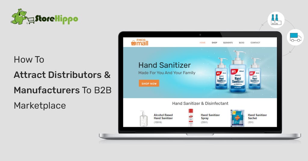 how-to-build-a-b2b-marketplace-website-that-attracts-distributors-and-manufacturers