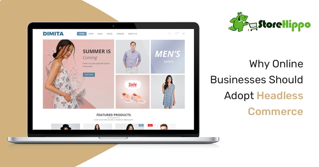 8 Amazing Benefits Of Headless Commerce For Online Businesses