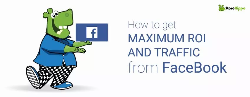 5 tips that bring better traffic and sales from FaceBook to your webstore