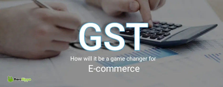 gst-is-it-going-to-solve-the-pain-points-in-indian-e-commerce