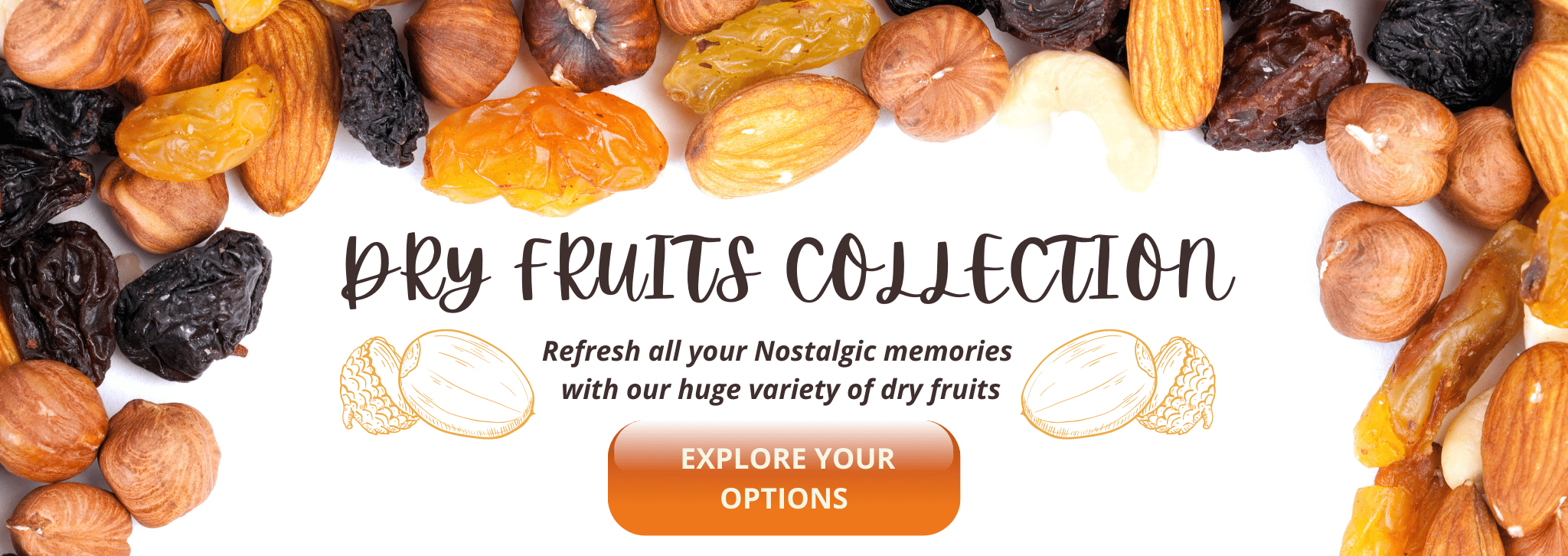 Dry Fruits Collection
