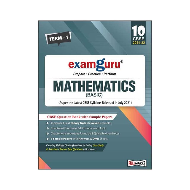 Examguru - Mathematics (Basic) - Question Bank - Term 1- Class 10 - Full Marks Publication ( Session 2021-22)