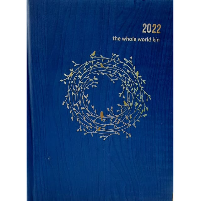 Diary - 2022 ( The Whole World Kin )