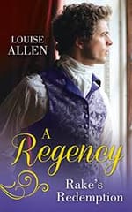 A Regency: Rake's Redemption