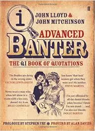 The QI book of quoatations advanced banter