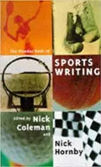 The Picador Book Of Sports Writing