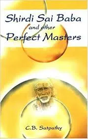 Shirdi Sai Baba and Other Perfect Masters