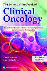 The Bethesda Handbook of Clinical Oncology South Asia Edition 2020 by Sayan Paul