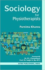 Sociology for Physiotherapists 1st Edition 2017 by Purnima Khanna