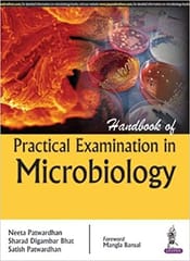 Handbook of Practical Examination in Microbiology 2016 by Neeta Patwardhan