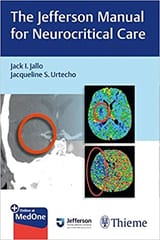 The Jefferson Manual for Neurocritical Care 1st Edition 2021 By Jack I. Jallo