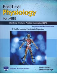 Practical Physiology for MBBS (OSPE) as per MCI Syllabus 1st Edition 2020 By Richa Gupta Nikhilesh Singh