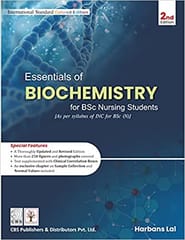 ESSENTIALS OF BIOCHEMISTRY FOR BSC NURSING STUDENTS 2nd EDITION 2022 By Harbans Lal