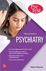 Psychiatry PreTest Self-Assessment And Review 15th Edition 2021 by Debra Klamen