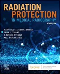 Radiation Protection in Medical Radiography 9th Edition 2022 by Mary Alice