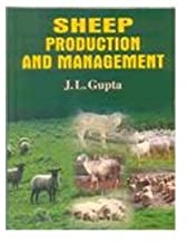 Sheep Production And Management (Hb 2006)  By Gupta J.L.