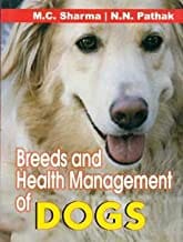 Breeds And Health Management Of Dogs (Hb 2008) By Sharma M.C.