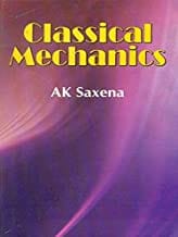 Classical Mechanics (Pb 2016) By A K Saxena