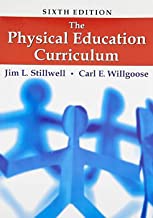 The Physical Education Curriculum 6E (Pb 2015)  By Stillwell J.L