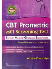 Cbt Prometric Mci Screening Test Foreign Medical Graduate Examination Solved Papers 2012 2013 2014 (Pb 2015)  By Chourasiya A.