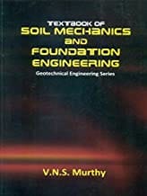 Textbook Of Soil Mechanics And Foundation Engineering Geotechnical Engineering Series (Pb 2022)  By Murthy V.N.S.