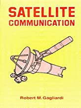 Satellite Communication (2004) By Gagliardi R.M.