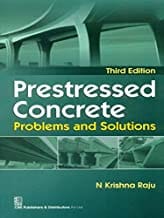 Prestressed Concrete Problems And Solutions 3Ed (Pb 2017) By Raju K.