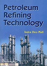 Petroleum Refining Technology (Pb 2017) By Mall I.D.
