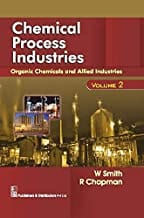 Chemical Process Industries Vol 2 Organic Chemicals And Allied Industries  By Smith W.