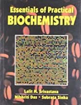 Essentials Of Practical Biochemistry (Pb 2018)  By Srivastava L. M