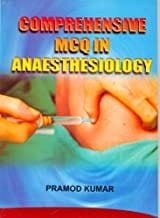 Comprehensive Mcq In Anaesthesiology (Pb 2021) By Kumar P.