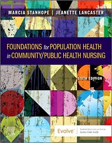 Foundations for Population Health in Community/Public Health Nursing 6th Edition 2022 by Marcia Stanhope