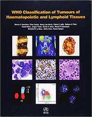 WHO Classification of Tumours of Haematopoietic and Lymphoid Tissues by Swerdlow