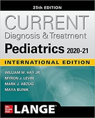 Current Diagnosis and Treatment Pediatrics(IE)-25E By Hay