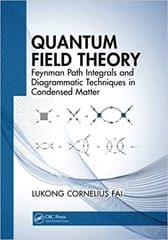 Quantum Field Theory 2021 by Lukong Cornelius Fai
