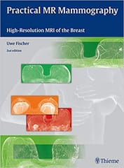 Practical Mr Mammography 2Ed By Fischer