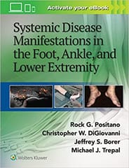 The Lower Extremity And  Systemic Disease By Borer