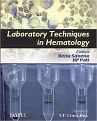 Laboratory Techniques In Hematology 1st Edition By Saxena
