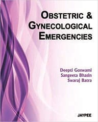 Obstetric & Gynecological Emergencies 1st Edition By Goswami