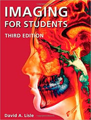 Imaging For Students 3rd Edition By Lisle