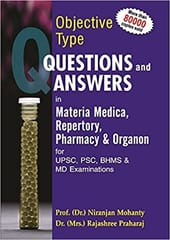 Objective Type Questions Answers And In Mat Med Rep Pharmacy & Org For Upsc Psc Bhms&Md Ex  By Mohanty N