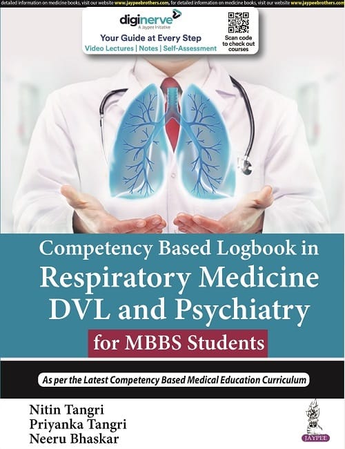 Competency Based Logbook in Respiratory Medicine DVL and Psychiatry for MBBS Students 1st Edition 2022 by Nitin Tangri