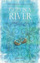 God Is A River A Story Of Faith By Mona Verma Publisher Prakash Books