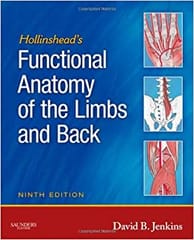 Hollinshead's Functional Anatomy of the Limbs and Back 9th Edition 2009 By Jenkins Publisher Elsevier