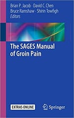 The SAGES Manual of Groin Pain 2016 By Jacob Publisher Springer