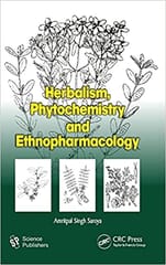 Herbalism Phytochemistry & Ethnopharmacology 2011 By Saroya Publisher Taylor & Francis