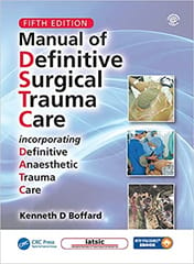 Manual of Definitive Surgical Trauma Care 5th Edition 2019 By Boffard Publisher Taylor & Francis
