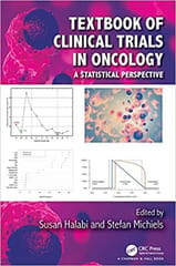 Textbook of Clinical Trials in Oncology 2019 By Halabi Publisher Taylor & Francis