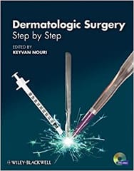 Dermatologic Surgery Step by Step With CD 2013 By Nouri Publisher Wiley