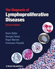The Diagnosis of Lymphoproliferative Diseases 2nd Edition 2012 By Gatter Publisher Wiley